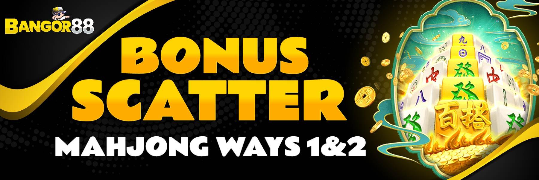 BONUS SCATTER MAHJONG WAYS 1&2