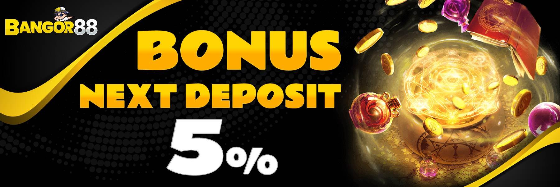 NEXT DEPOSIT